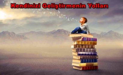 Kendinizi Geliştirmenin Yolları