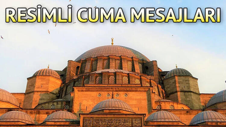 Cuma mesajları resimli 2020 | 'Hayırlı Cumalar' dilekleri en güzel, anlamlı, kısa ve ayetli cuma mesajları ile değer kazanıyor (25 Aralık)