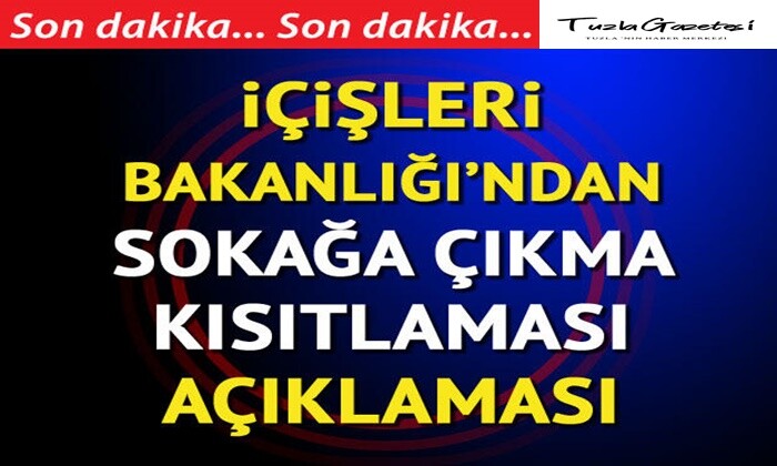 içişleri Bakanlığı’ndan yapılan son dakika açıklama