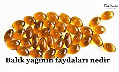 Balık yağının faydaları nedir