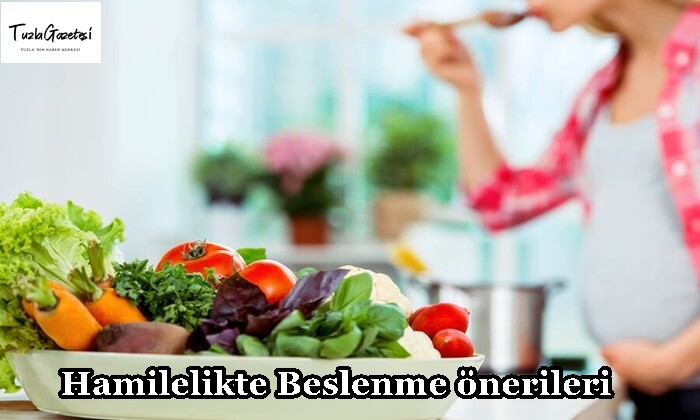 Hamilelikte Beslenme önerileri nelerdir