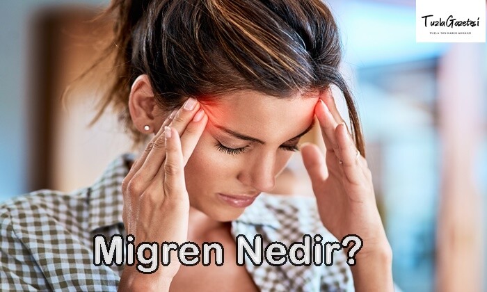 Migren Nedir?