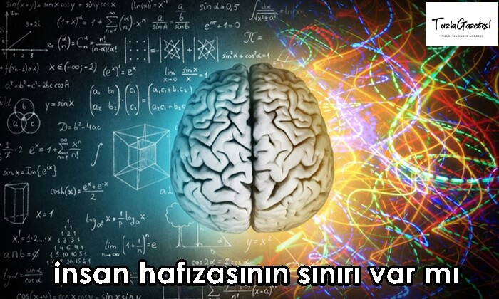 insan hafızasının sınırı var mı