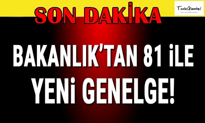 Bakanlıktan 81 ile yeni koronavirüs genelgesi 29-03-2021