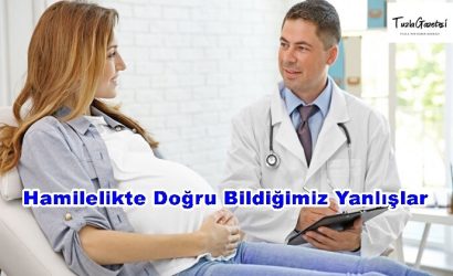 Hamilelikte Doğru Bildiğimiz Yanlışlar