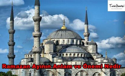 Ramazan Ayının Anlam ve Önemi Nedir 2021