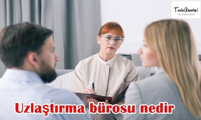 Uzlaştırma bürosu nedir