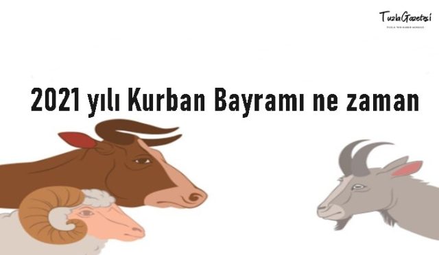 2021 yılı Kurban Bayramı ne zaman