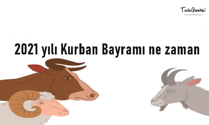 2021 yılı Kurban Bayramı ne zaman