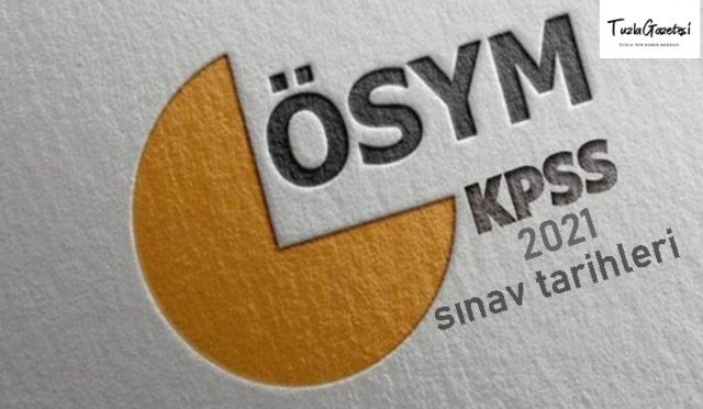 KPSS 2021 sınav tarihleri nedir
