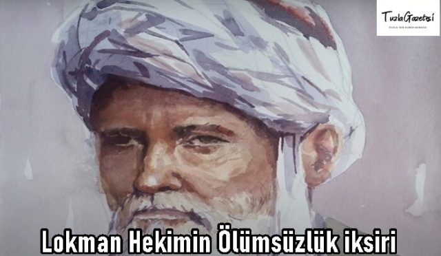 Lokman Hekimin Ölümsüzlük iksiri NEDİR