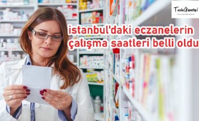 istanbul'daki tuzla eczanelerin çalışma saatleri belli oldu