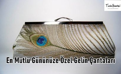 En Mutlu Gününüze Özel Gelin Çantaları modelleri