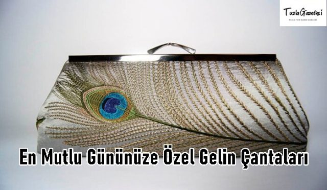 En Mutlu Gününüze Özel Gelin Çantaları modelleri