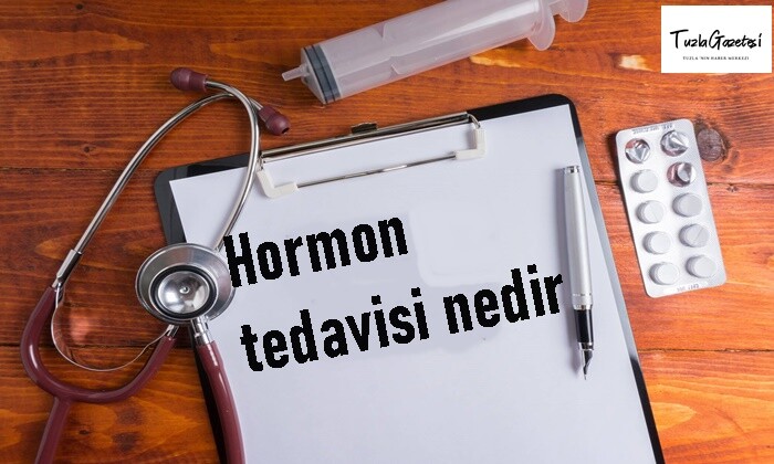 Hormon tedavisi nedir kimlere yapılır