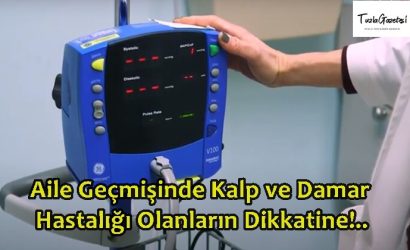 Aile Geçmişinde Kalp ve Damar Hastalığı Olanların Dikkatine