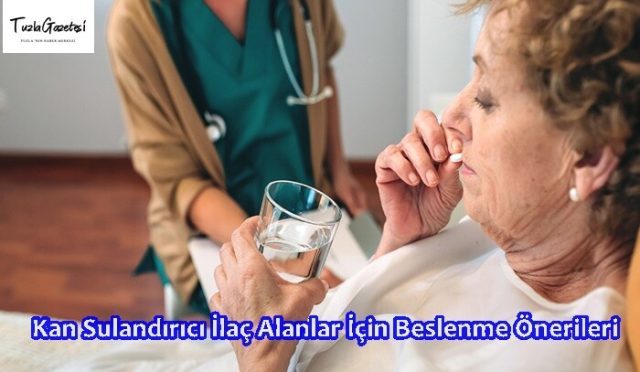Kan Sulandırıcı İlaç Alanlar İçin Beslenme Önerileri
