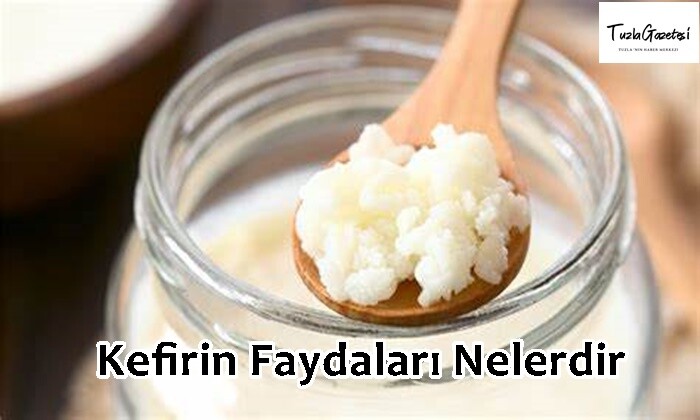 Kefirin Faydaları Nelerdir