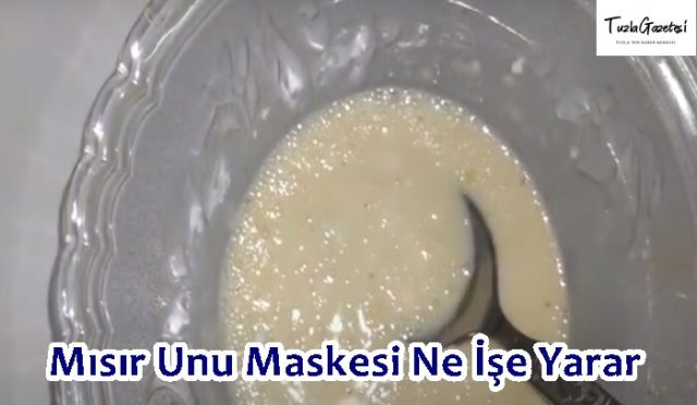 Mısır Unu Maskesi Ne İşe Yarar