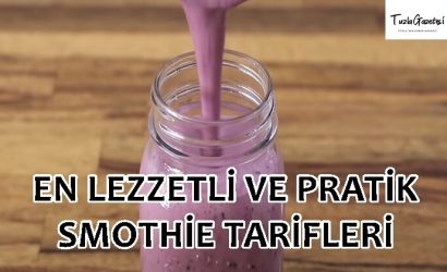 SMOTHİE TARİFLERİ