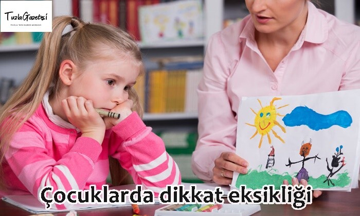 Çocuklarda dikkat eksikliği nedir