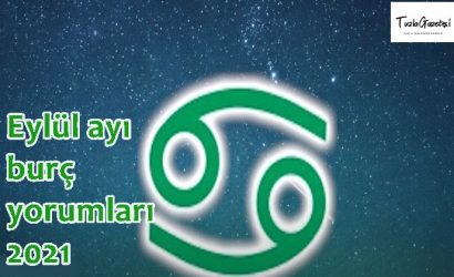 Eylül ayı burç yorumları 2021