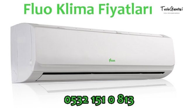 Fluo Klima Fiyatları 2023