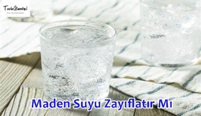 Maden Suyu Zayıflatır Mı