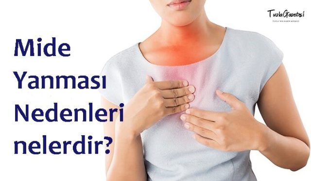 Mide Yanması Nedenleri nedir