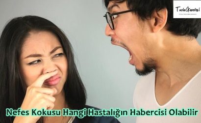 Nefes Kokusu Hangi Hastalığın Habercisi Olabilir