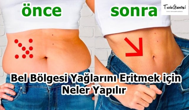 Bel Bölgesi Yağlarını Eritmek için Neler Yapılır