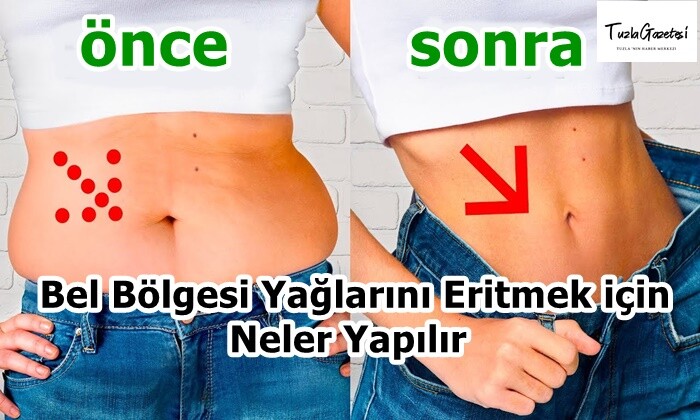 Bel Bölgesi Yağlarını Eritmek için Neler Yapılır?