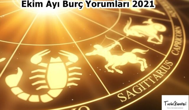 Ekim Ayı Burç Yorumları 2021