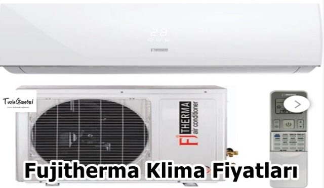 Fujitherma Klima Fiyatları servisi