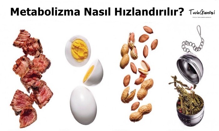 Metabolizma Nasıl Hızlandırılır