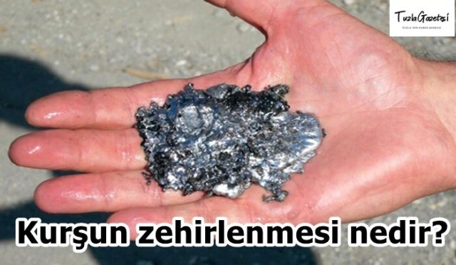 Kurşun zehirlenmesi nedenleri nedir