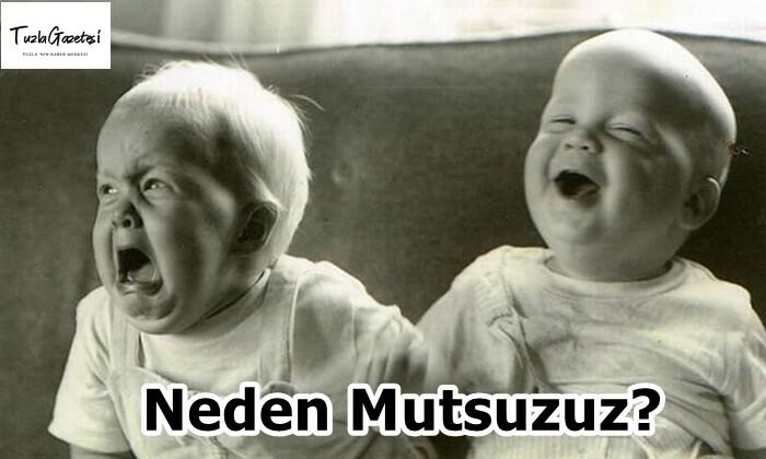 Neden Mutsuzuz