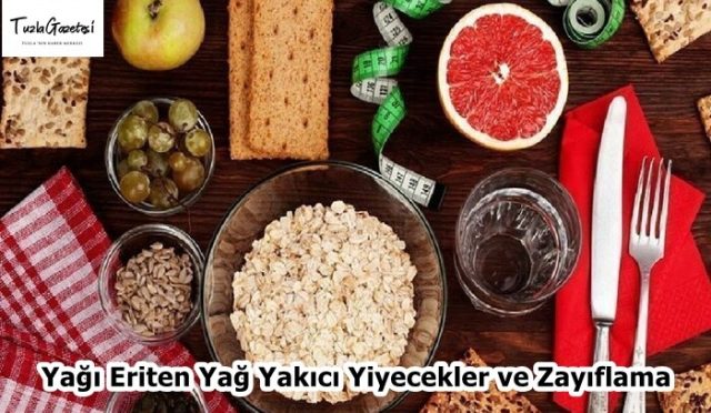 Yağı Eriten Yağ Yakıcı Yiyecekler ve Zayıflama