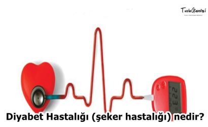 Diyabet Hastalığı (şeker hastalığı) nedir?