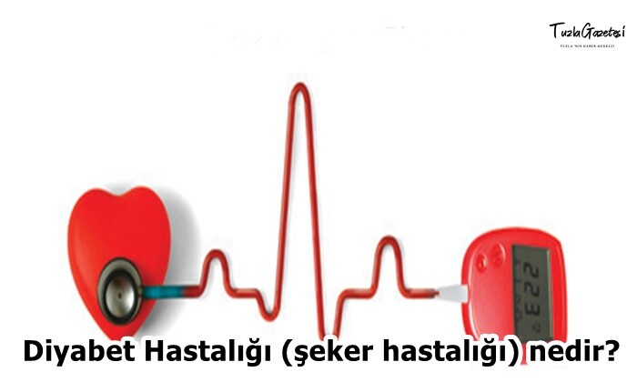 Diyabet Hastalığı (şeker hastalığı) nedir?