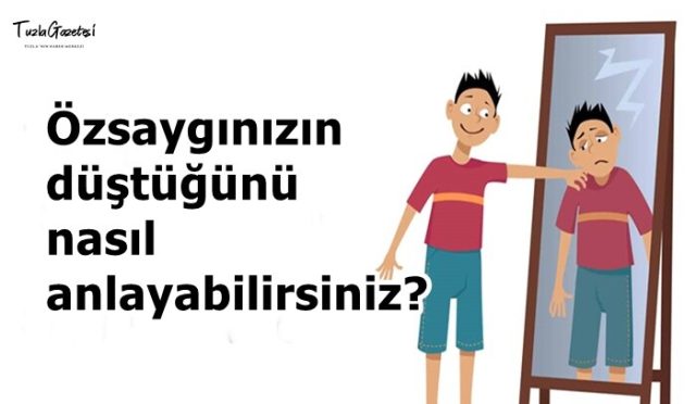 Özsaygınızın düştüğünü nasıl anlayabilirsiniz