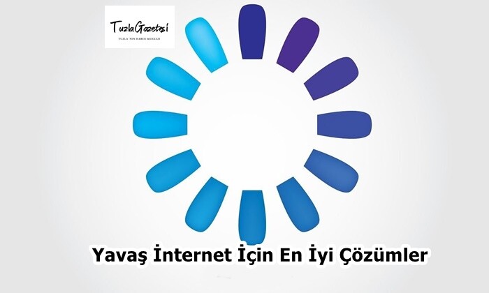 Yavaş İnternet İçin En İyi Çözümler