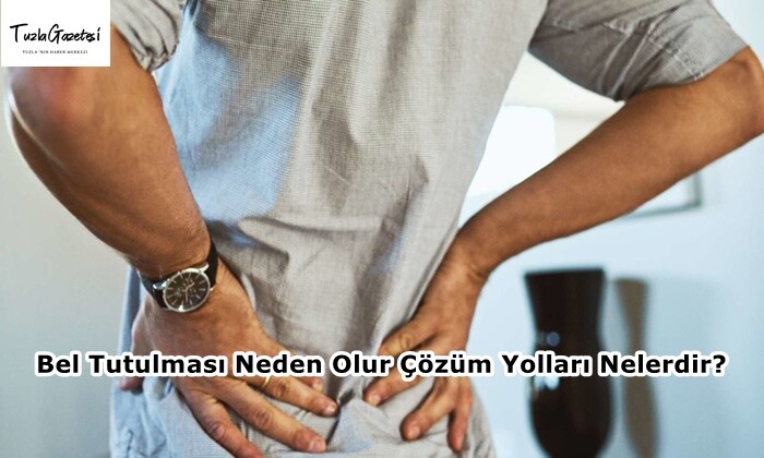 Bel Tutulması Neden Olur Çözüm Yolları Nelerdir?