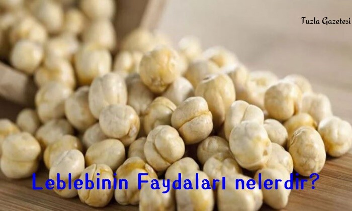 Leblebinin Faydaları nelerdir