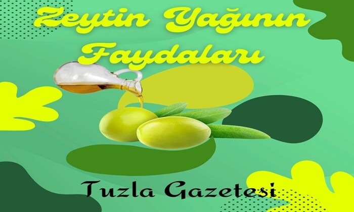 Zeytinyağı' nın faydaları