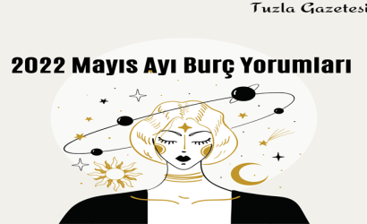 2022 Mayıs Ayı Burç Yorumları 