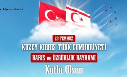 Kuzey Kıbrıs Türk Cumhuriyeti 20 Temmuz Barış ve Özgürlük Bayramı