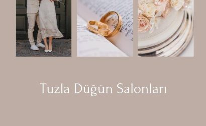 Tuzla Düğün Salonları tavsiye