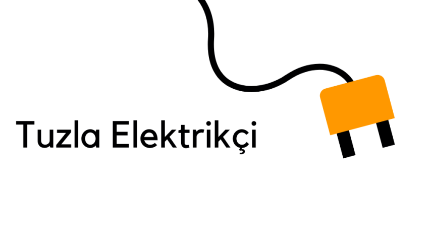 Tuzla Elektrikçi