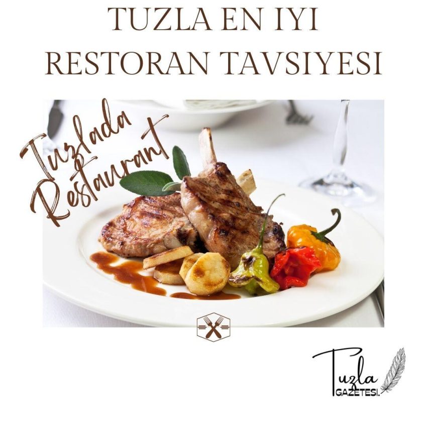 Tuzla En İyi Restoran Tavsiyesi